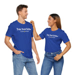 Load image into Gallery viewer, Unisex Jersey Short Sleeve Tee (Yuhdunknow)
