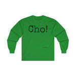 Load image into Gallery viewer, Ultra Cotton Long Sleeve Tee (CHO!)
