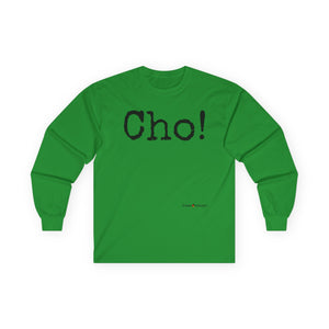 Ultra Cotton Long Sleeve Tee (CHO!)