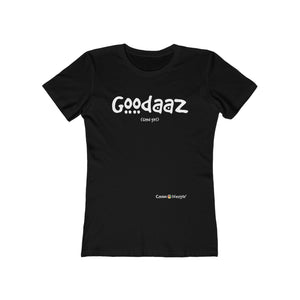 Women's "The Boyfriend" Tee (GOOD)