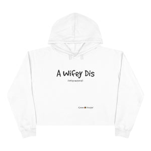 Crop Hoodie (Wifey)