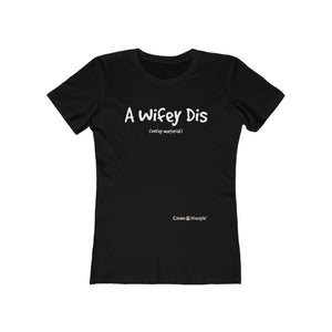 Women's "The Boyfriend" Tee (WIFEY)
