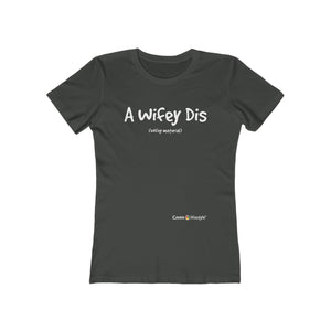 Women's "The Boyfriend" Tee (WIFEY)