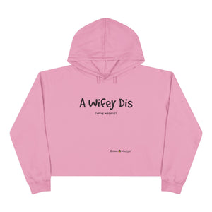 Crop Hoodie (Wifey)