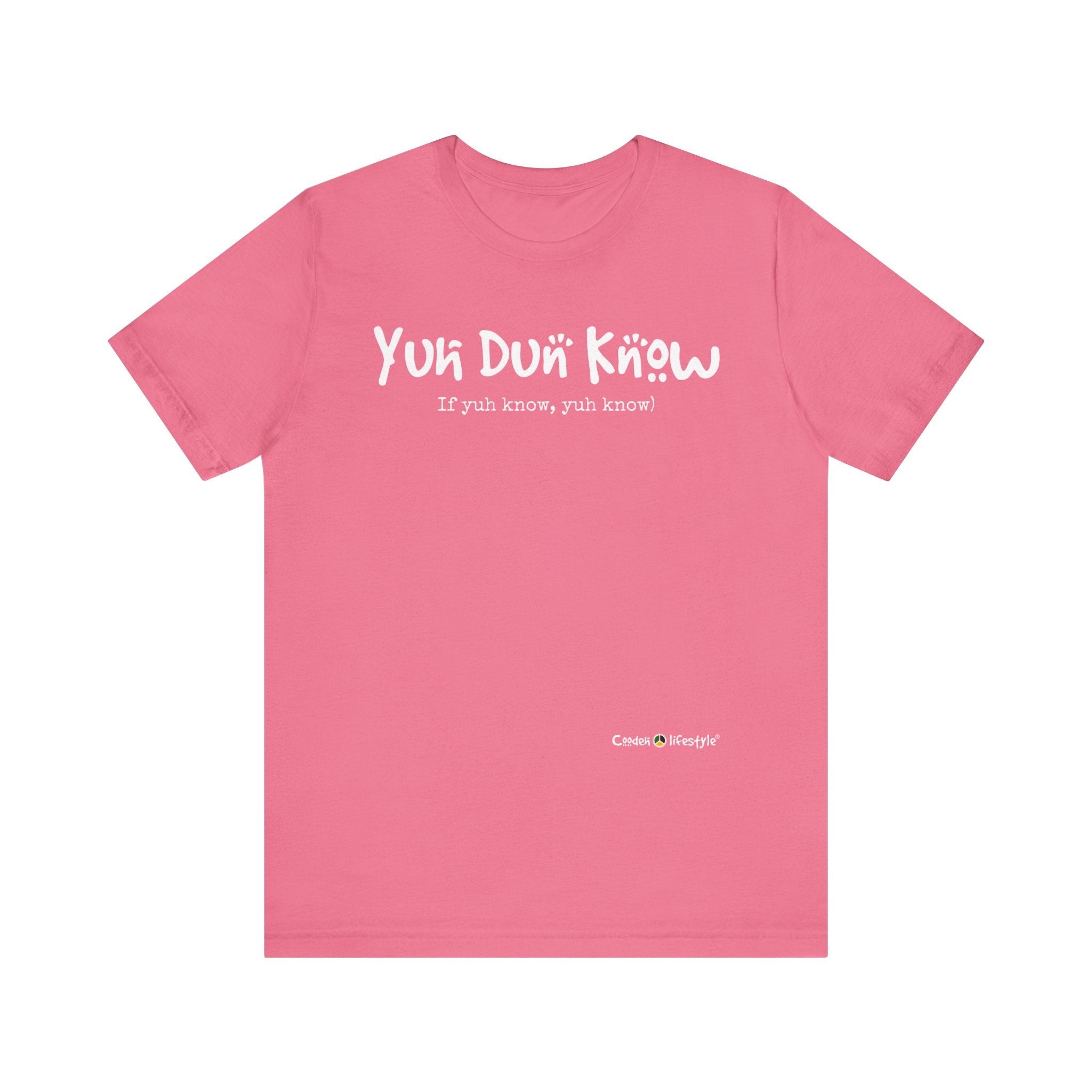 Unisex Jersey Short Sleeve Tee (Yuhdunknow)