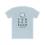 Load image into Gallery viewer, Men&#39;s Cotton Crew Tee (YuhDunKnow)
