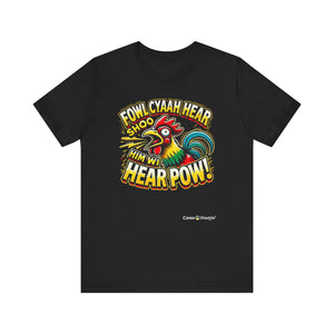 Unisex Jersey Short Sleeve Tee (Fowl-Pow)