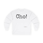Load image into Gallery viewer, Ultra Cotton Long Sleeve Tee (CHO!)
