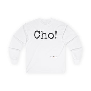 Ultra Cotton Long Sleeve Tee (CHO!)
