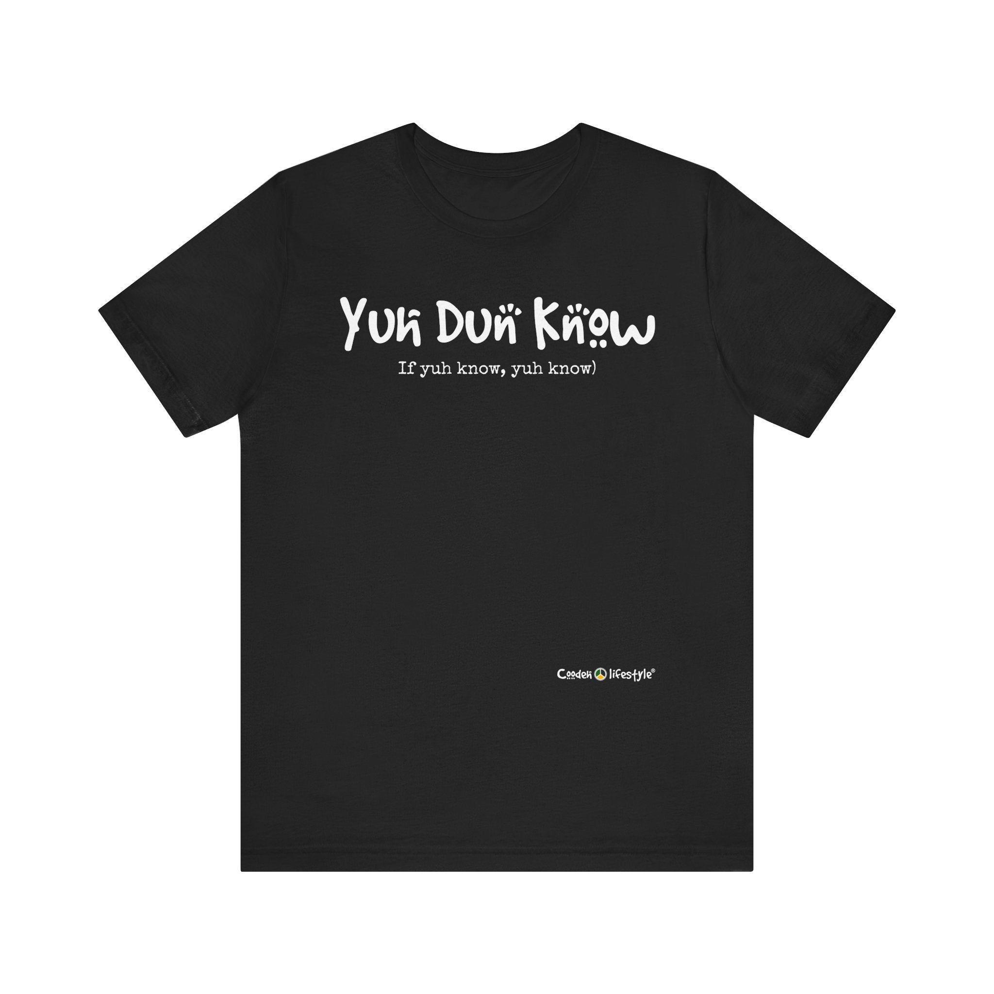 Unisex Jersey Short Sleeve Tee (Yuhdunknow)