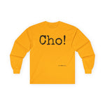 Load image into Gallery viewer, Ultra Cotton Long Sleeve Tee (CHO!)
