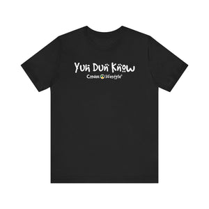 Unisex Jersey Short Sleeve Tee (Yuhdunknow)