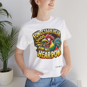 Unisex Jersey Short Sleeve Tee (Fowl-Pow)
