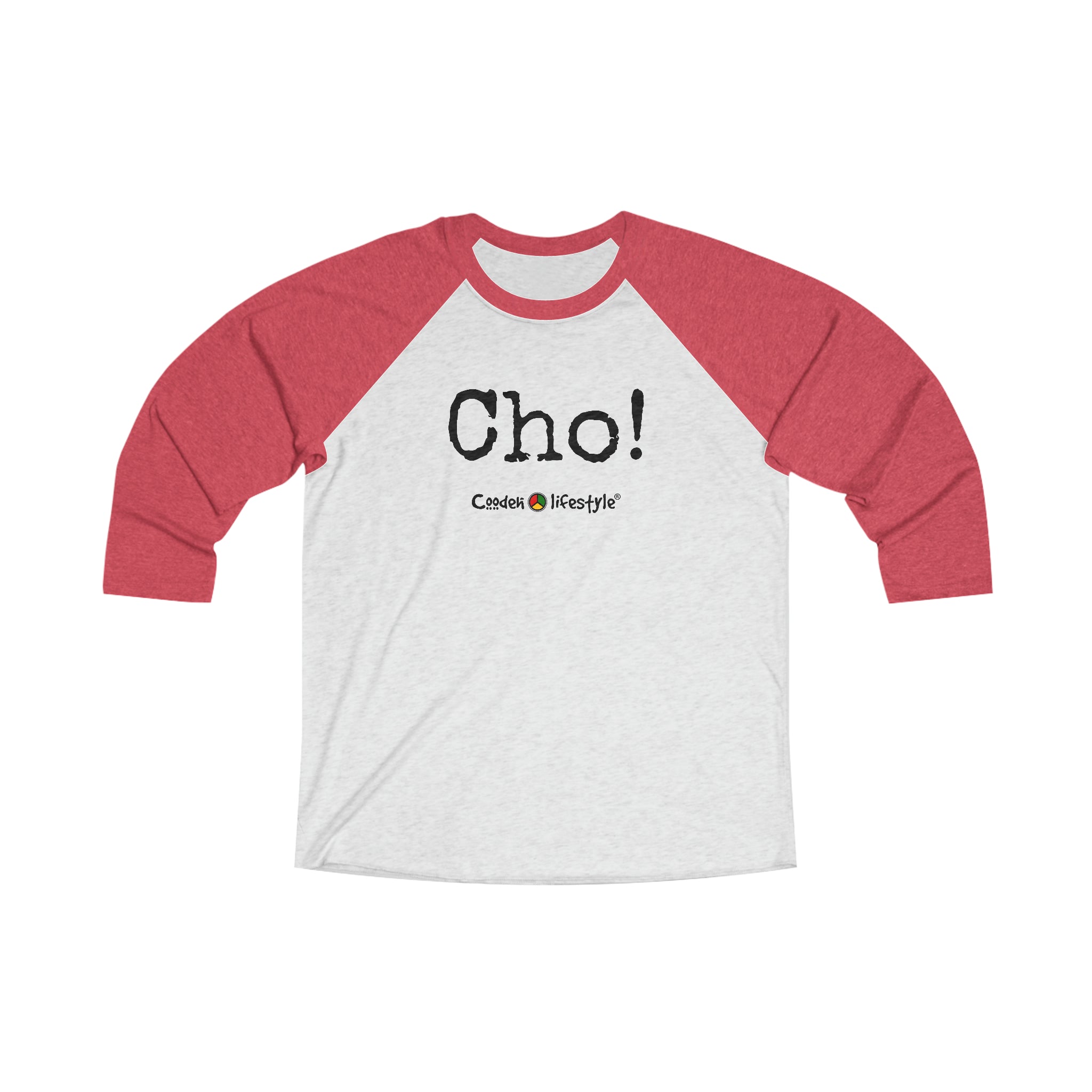 Unisex Tri-Blend 3/4 Raglan Tee (CHO!)