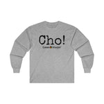 Load image into Gallery viewer, Ultra Cotton Long Sleeve Tee (CHO!)
