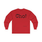 Load image into Gallery viewer, Ultra Cotton Long Sleeve Tee (CHO!)
