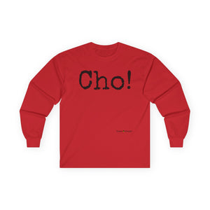 Ultra Cotton Long Sleeve Tee (CHO!)