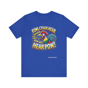 Unisex Jersey Short Sleeve Tee (Fowl-Pow)