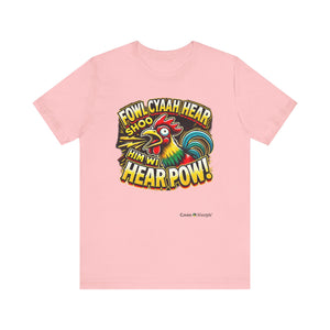 Unisex Jersey Short Sleeve Tee (Fowl-Pow)