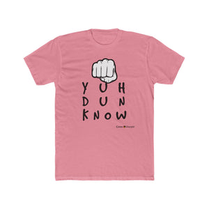 Cotton Crew T-Shirt (YuhDunKnow)