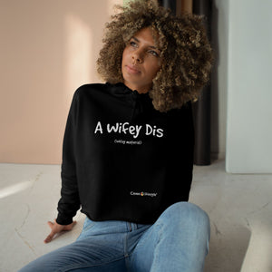 Crop Hoodie (Wifey)