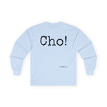 Load image into Gallery viewer, Ultra Cotton Long Sleeve Tee (CHO!)
