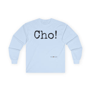 Ultra Cotton Long Sleeve Tee (CHO!)