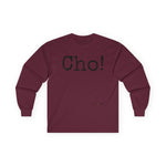Load image into Gallery viewer, Ultra Cotton Long Sleeve Tee (CHO!)
