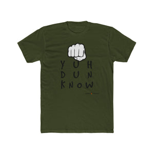 Cotton Crew T-Shirt (YuhDunKnow)