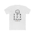 Load image into Gallery viewer, Cotton Crew T-Shirt (YuhDunKnow)
