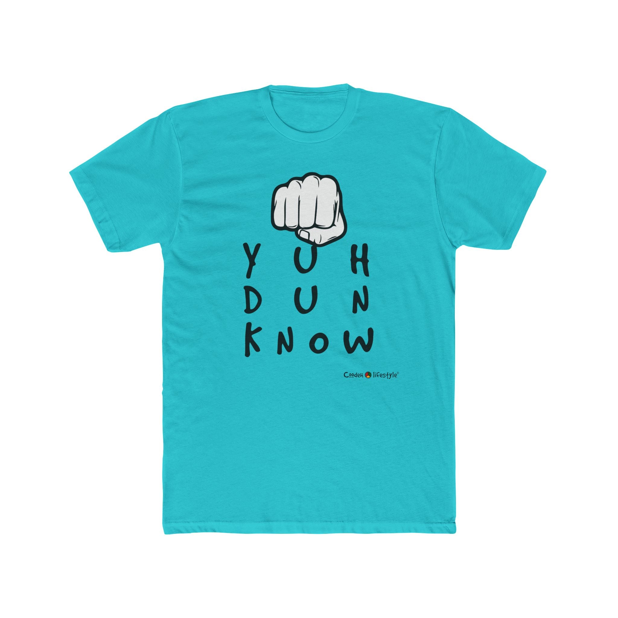 Cotton Crew T-Shirt (YuhDunKnow)