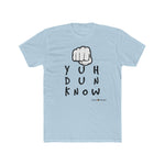 Load image into Gallery viewer, Cotton Crew T-Shirt (YuhDunKnow)
