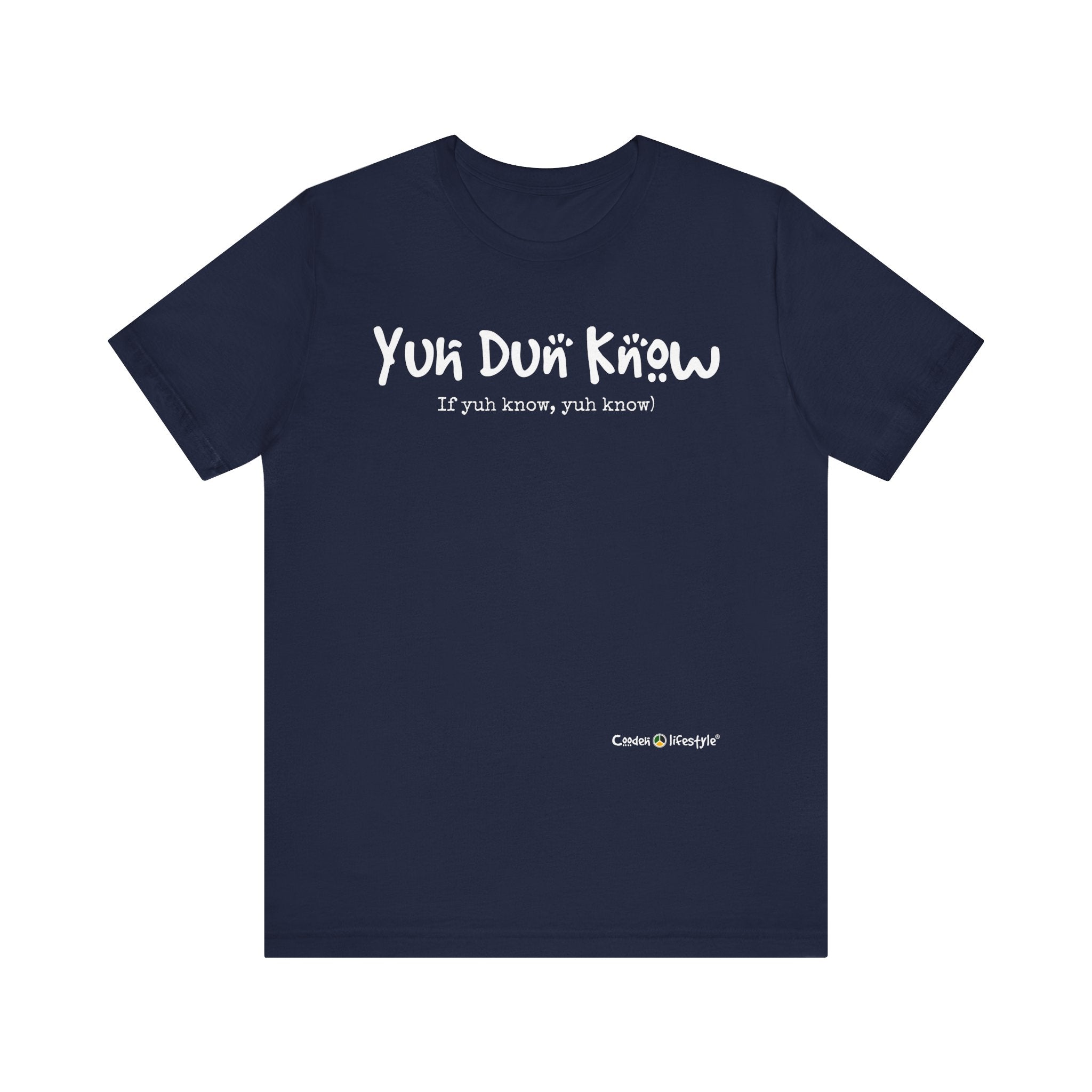 Unisex Jersey Short Sleeve Tee (Yuhdunknow)