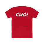 Load image into Gallery viewer, Cotton Crew T-Shirt (CHO!)
