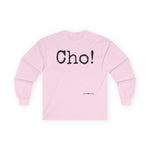 Load image into Gallery viewer, Ultra Cotton Long Sleeve Tee (CHO!)
