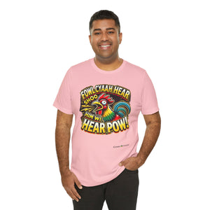 Unisex Jersey Short Sleeve Tee (Fowl-Pow)