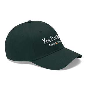 Unisex Twill Hat (YuhDunKnow) - Coodeh Lifestyle