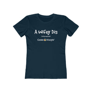 Women's "The Boyfriend" Tee (WIFEY) - Coodeh Lifestyle